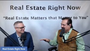 Doug Schoonmaker and Jay Izso Real Estate Right Now Show