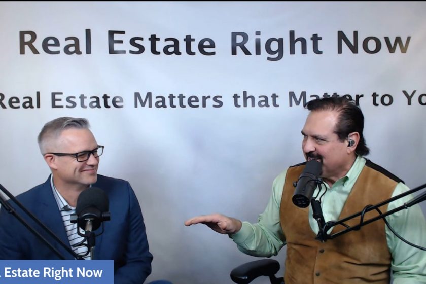 Doug Schoonmaker and Jay Izso Real Estate Right Now Show