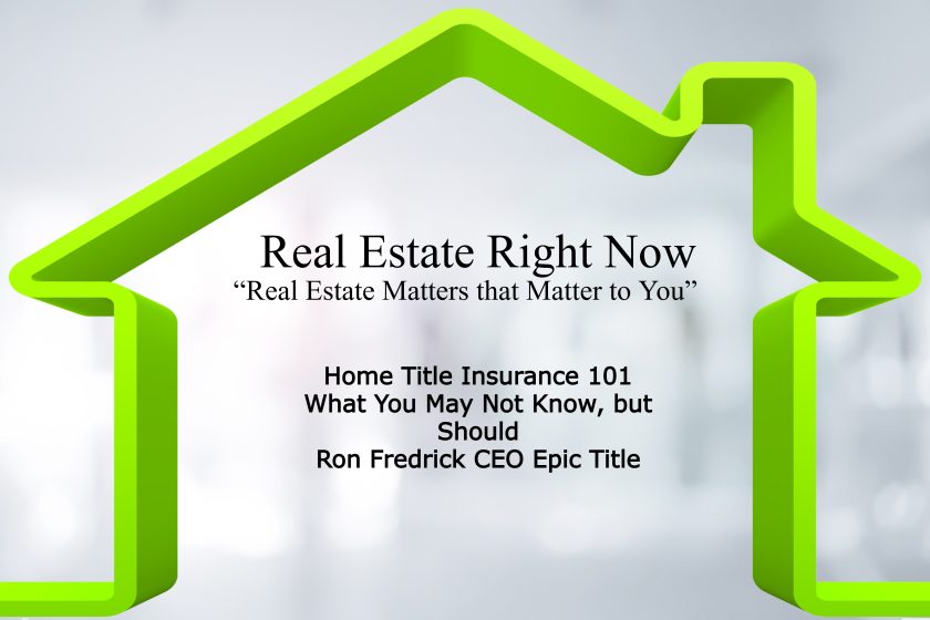 Ron Fredrick - Promo - Home Title Insurance - What You Need to Know - Real Estate Right Now with Jay Izso